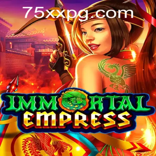 ImmortalEmpress: O Fascinante Mundo de Estratégia na Era 75XX
